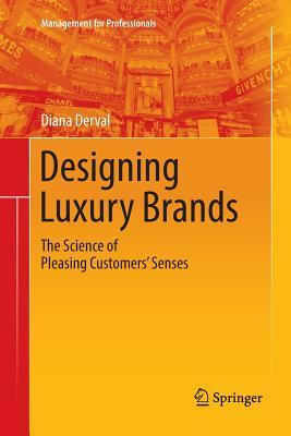 Libro Designing Luxury Brands : The Science Of Pleasing C...