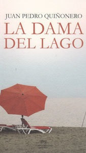 Dama Del Lago,la - Quiñonero, Juan Pedro