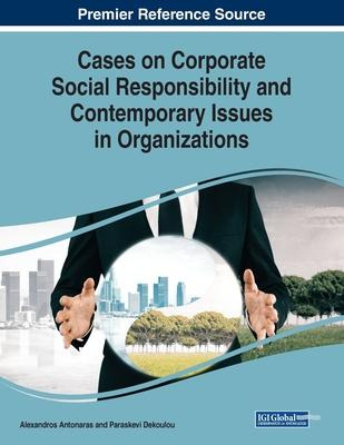 Cases On Corporate Social Responsibility And Contemporary...