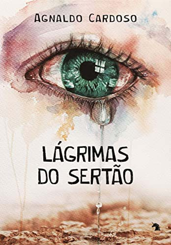 Libro Lagrimas Do Sertao De Cardoso Agnaldo Vida E Conscien