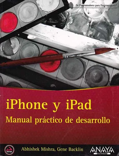 iPhone Y iPad Manual Práctico De Desarrollo