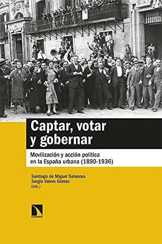 Captar Votar Y Gobernar, De Vv. Aa.. Editorial Catarata, Tapa Blanda En Español, 9999