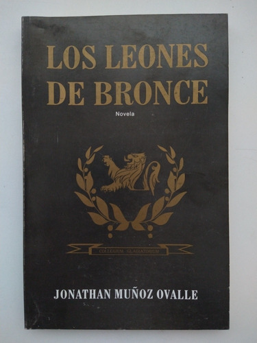 Libros - Los Leones De Bronce