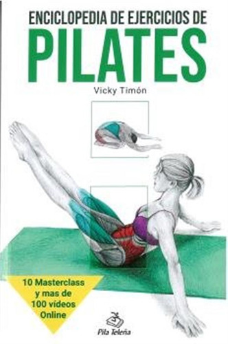 Enciclopedia Ejercicios Pilates - Timon, Vicky