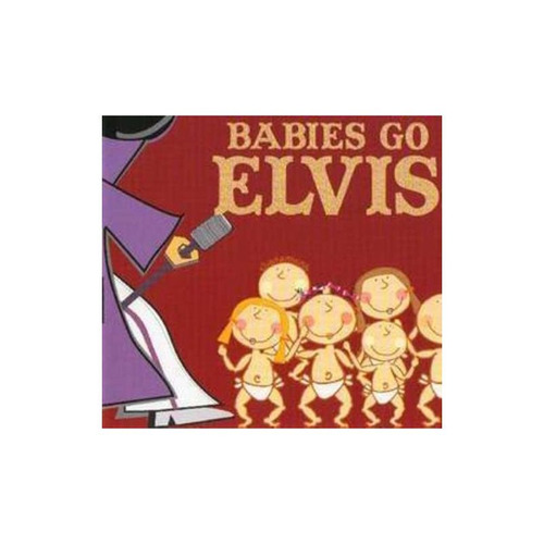 Babies Go Babies Go Elvis Cd Nuevo