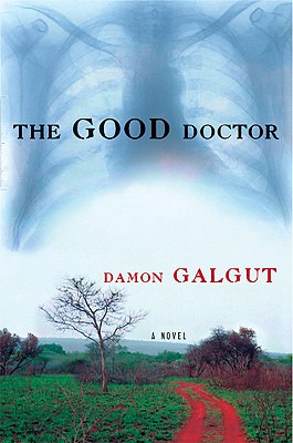 Libro The Good Doctor - Galgut, Damon