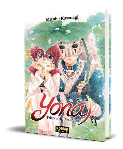 Yona, Princesa Del Amanecer Vol.6, De Mizuho Kusanagi. Editorial S.a. Norma Editorial, Tapa Blanda En Español, 2018