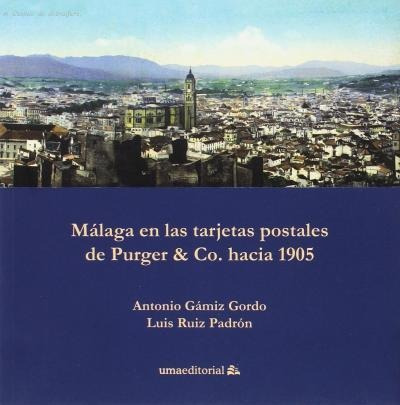 Málaga En Las Tarjetas Postales De Purger  And  Co. Hacia 19