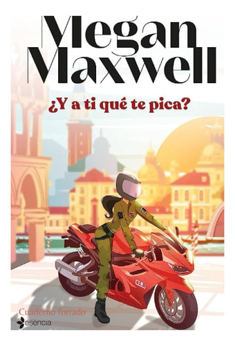 Y A Ti Que Te Pica_megan Maxwell 