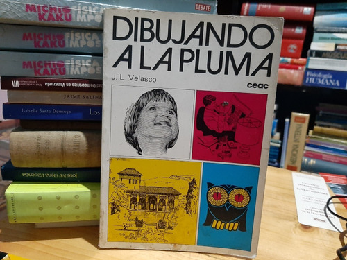 Dibujando A La Pluma, J.l. Velasco, Wl.