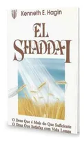 Comprar El Shaddai, De Kenneth E. Hagin., Vol. 1. Editora Graça Editorial, Capa Mole Em Português, 2021