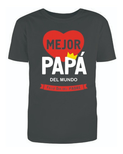 Poleras Estampadas Con Diseño Dia Del Padre El Mejor Papa