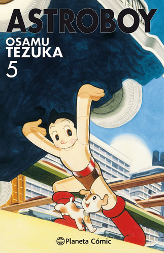 Astro Boy Nº 05/07 - Tezuka, Osamu -(t.dura) - *