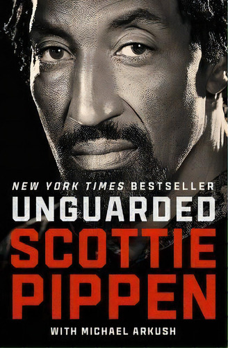 Unguarded, De Scottie Pippen. Editorial Atria Books, Tapa Blanda En Inglés