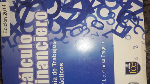 Calculo Financiero Guía De Trabajos Fregeiro A8