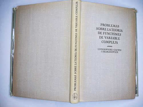 Libro Problemas Sobre La Teoria Variable Compleja 186r1 (Usado)
