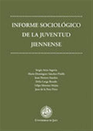Informe Sociologico De La Juventud Jiennense - Ariza Segovia