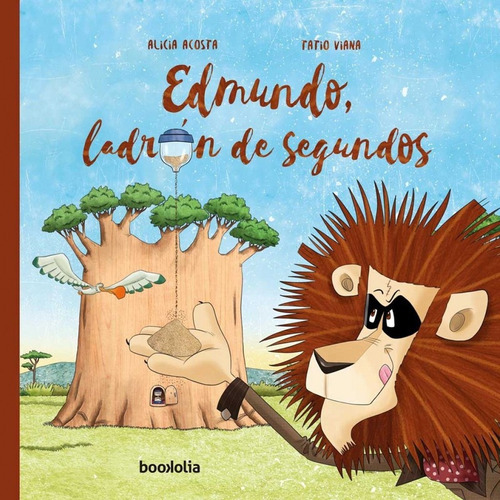 Edmundo, Ladron De Segundos, De Alicia Acosta. Editorial Bookolia, Tapa Dura En Español