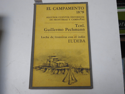 El Campamento 1878  Pechmann L608 