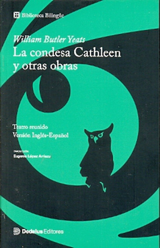 Condesa Cathleen Y Otras Obras, La - William Butler Yeats