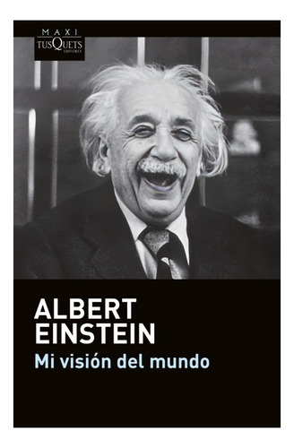 Libro Mi Visión Del Mundo /albert Einstein