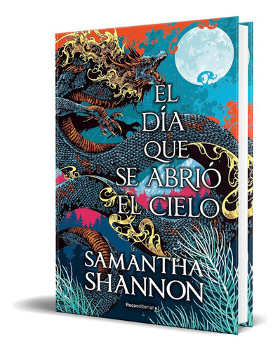 El Día Que Se Abrió El Cielo, De Samantha Shannon. Roca Editorial, Tapa Dura En Español, 2023