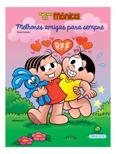 TM - Amor-perfeito - Melhores amigas para sempre, de Paula Furtado. Editora Girassol em português
