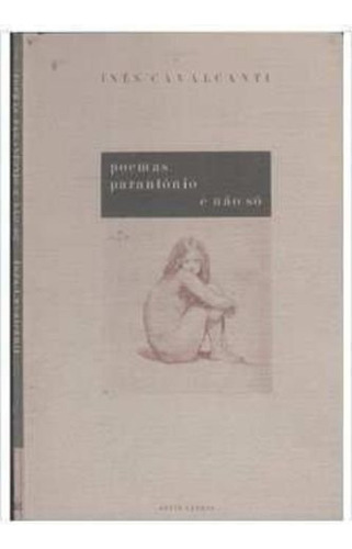 Poemas Parantonio E Nao So, De Ines Cavalcanti. Editora 7 Letras, Capa Dura Em Português