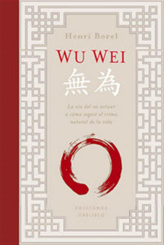 Wu Wei Ne - Borel,henri