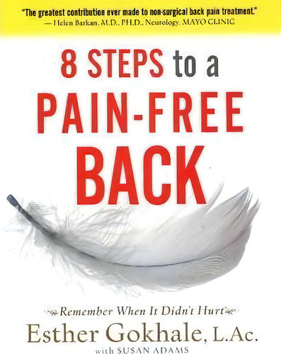8 Steps To A Pain-free Back, De Esther Gokhale. Editorial Pendo Press, Tapa Blanda En Inglés