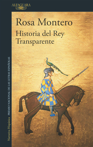 Historia Del Rey Transparente - Rosa Montero