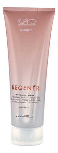 K.pro Regenér Shampoo Cabelos Ressecados Frágeis 240ml