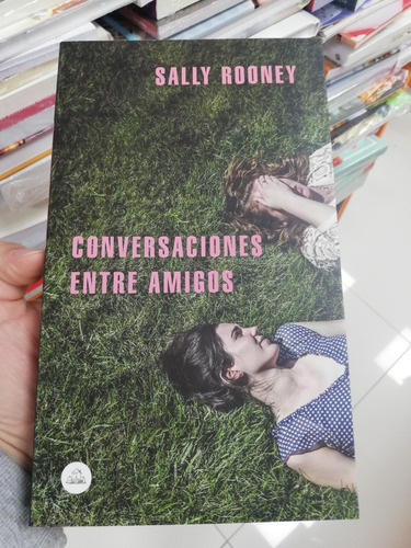 Libro Conversaciones Entre Amigos - Sally Rooney 