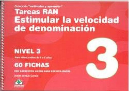 Tareas Ran Estimular La Velocidad De Denominacion - Nivel 3, De Jarque Garcia, Jesus. Estimular Y Aprender, Vol. 3. Editorial Grupo Gesfomedia, Tapa Blanda En Español