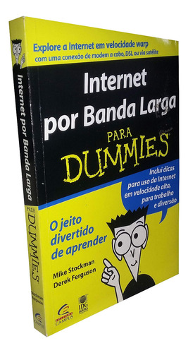 Livro Guia Para Iniciantes: Internet Por Banda Larga - Para Dummies