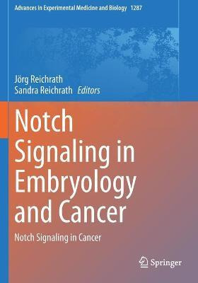 Libro Notch Signaling In Embryology And Cancer : Notch Si...