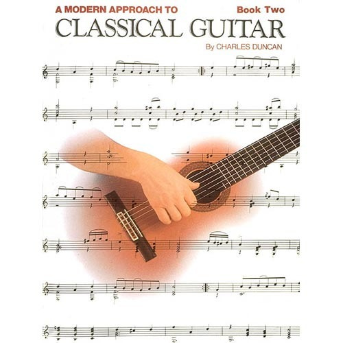 Un Enfoque Moderno De La Guitarra Clásica: Libro 2 Libro