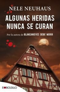 Algunas Heridas Nunca Se Curan - Neuhaus Nele