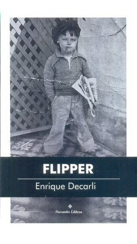 Flipper - Enrique Decarli