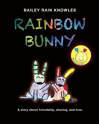 Libro Rainbow Bunny: A Story About Friendship, Sharing, A...