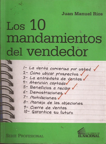 Los 10 Mandamientos Del Vendedor Juan Manuel Rios 