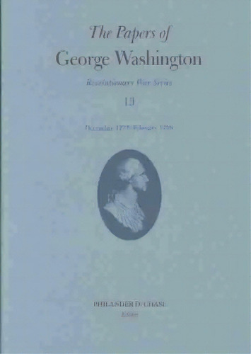 The Papers Of George Washington December 1777-february 1778, De George Washington. Editorial University Virginia Press, Tapa Dura En Inglés