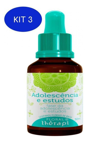 Kit 3 Floral De Bach - Adolescência E Estudos - 30ml