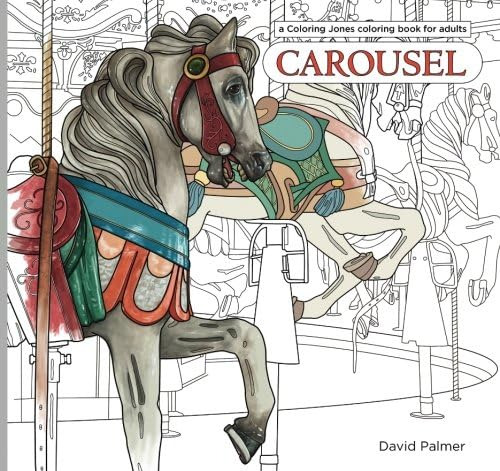 Libro: Carrossel: Um Livro De Colorir Coloring Jones Para Ad