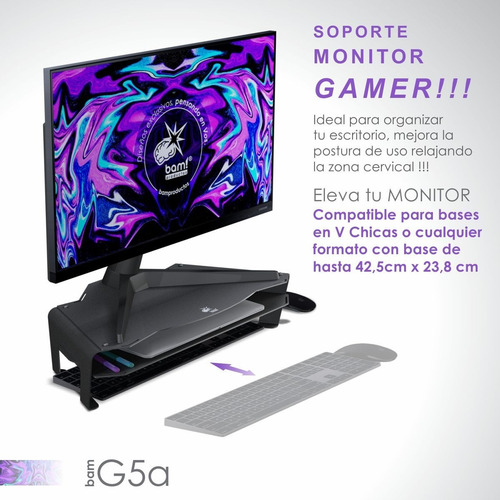 Imagen 3 de 9 de Soporte Monitor Gamer Bam G5a Alto + Estante Acero Premium!!