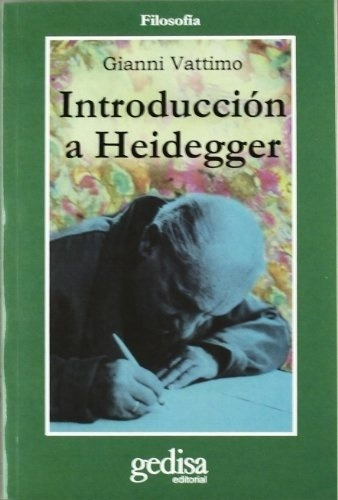 Introducción A Heidegger, De Gianni Vattimo. Editorial Gedisa En Español