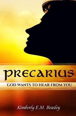 Libro Precarius: God Wants To Hear From You - Beasley, Ki...