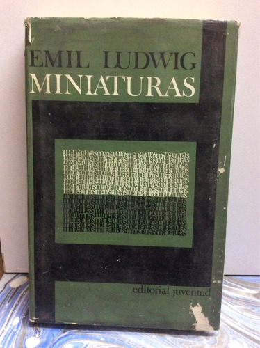 Emil Ludwig. Miniaturas. Biografías Y Ensayos