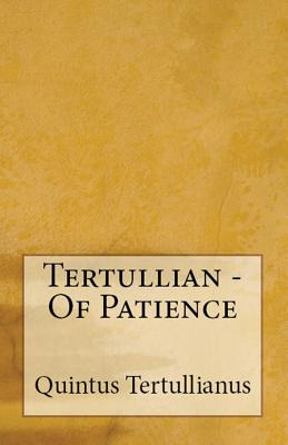 Libro Of Patience - Tertullian