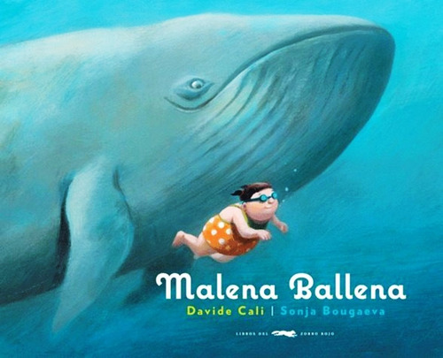 Malena Ballena - Davide Cali - Libro Tapa Dura Envio Rapido